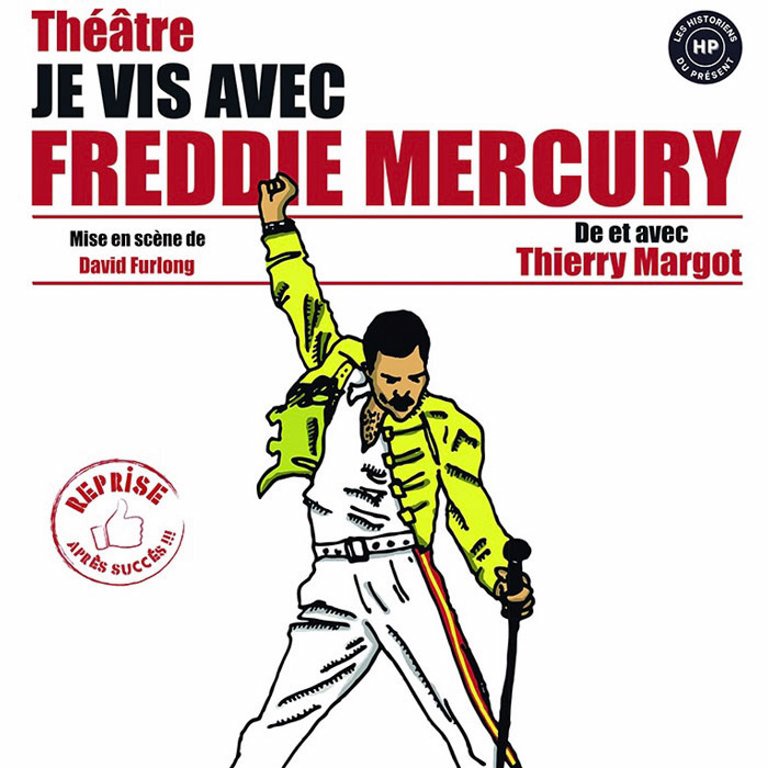 Jean-François a un don : il est le sosie de Freddie Mercury… En tout cas, c’est ce qu’il pense ! De son enfance difficile à sa vie d’adulte compliquée, Jean-François ne nous cache rien… Drôle, souvent musical et parfois émouvant, ce personnage simple va nous balader dans les recoins de son imagination transformant le moindre souvenir en chanson de Queen. Chaque année est un album, chaque mois une chanson, chaque semaine un refrain, chaque jour : un don de Queen ! Si Dieu sauve la reine, Queen sauve Jean-François !

"Je vis avec Freddie Mercury" est un spectacle comme vous n’en avez jamais vu. C’est un véritable théâtro-concert, d’un style inclassable, telle la musique de Queen. De l’humour, de l’émotion, du chant, du piano, des lumières exceptionnelles, une écriture juste et touchante, un jeu de comédien au sommet de son art, tout est présent dans ce spectacle pour vivre un moment inoubliable.

Avec Thierry Margot
Durée du spectacle : 1h50 